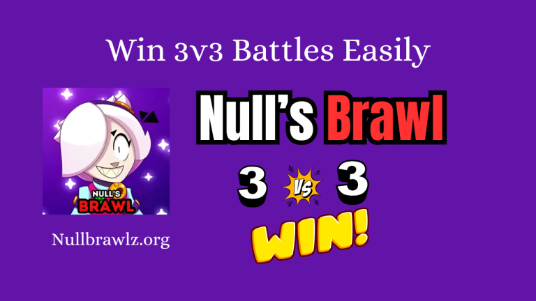 Best Null’s Brawl Team Tips – How to Win 3v3 Battles Easily